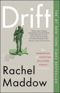 "Drift" by Rachel Maddow -- paperback edition cover
